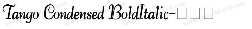 Tango Condensed BoldItalic字体转换